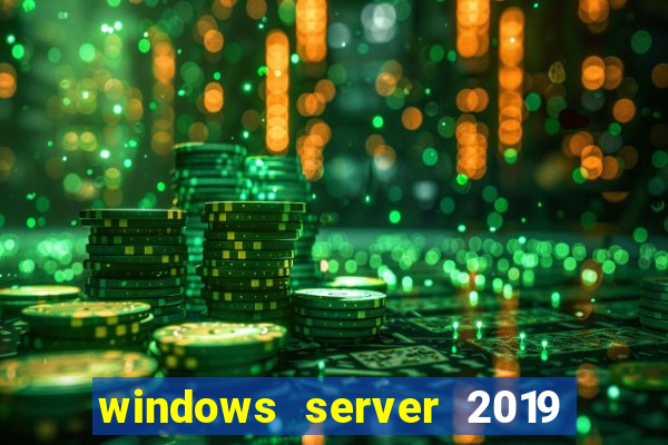 windows server 2019 iso pt-br download